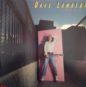Dave Lambert - Framed