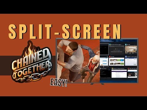 How To Play Split Screen In Chained Together (EASY) - 2025