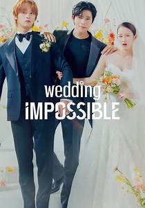 Wedding Impossible - streaming tv show online