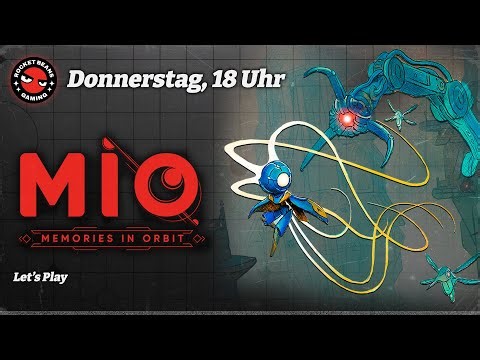 Metroidvania mit NEUEN Ideen | MIO: MEMORIES IN ORBIT mit Sarah & Sam