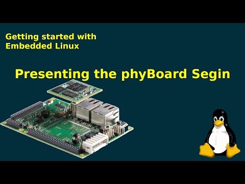 Getting started with Embedded Linux - Presenting the phyBoard Segin