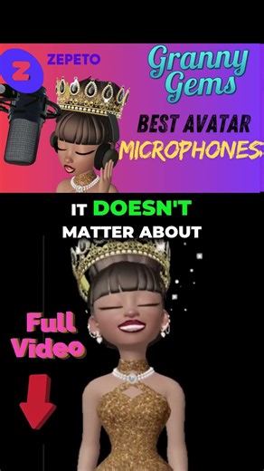 Your Avatar Mic Sucks!! Yeah, I said it.. #GrannyGems #zepeto #avatarcreator #blackzepeto