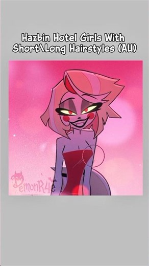 Hazbin Hotel girls with short/long hairstyles AU #hazbinhotel #hh #charlie #vaggie #rosie #niffty