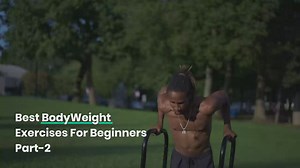 Best bodyweight exercises for beginners | Part 2
