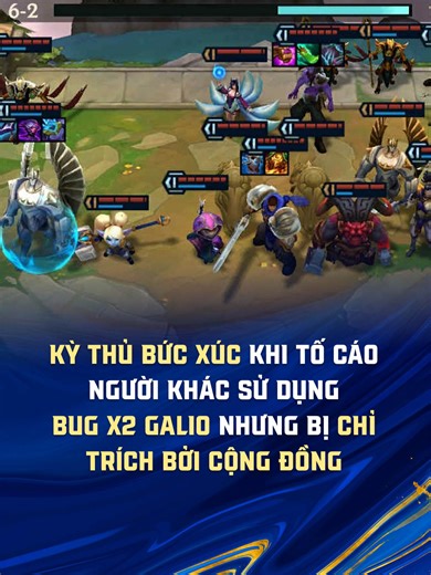 Kỳ thủ bức xúc khi tố cáo người khác sử dụng bug x2 Galio nhưng bị chỉ trích bởi cộng đồng #TeamfightTactics #ĐTCL #TFT #news #tingamehot #set16 #mùa16 #tranngatft