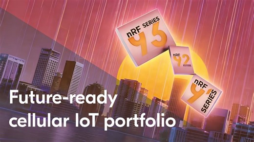 Nordic Semiconductor 扩充蜂窝物联网产品阵容