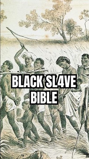 The Hidden History of the Sl4ve Bible😲