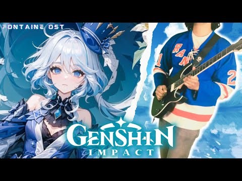 〘Fontaine Guitar Medley〙Genshin Impact Relaxing Music