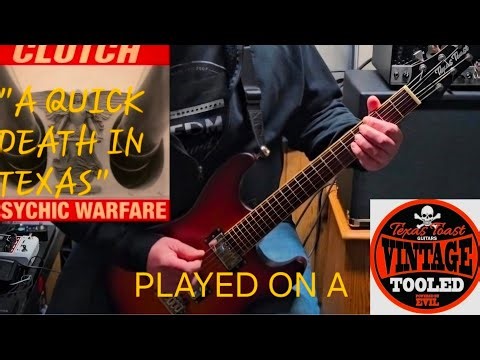 A Quick Death In Texas Guitar Play Through Clutch Week Day 6
