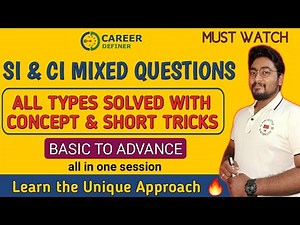 Simple And Compound Interest Mixed Questions Always Asked in Exams | Concepts and Tricks | Kaushik |