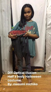 DIY optical illusion half a body Halloween costume By: Masumi Michiko Product us Bonz03 Sfx Makeup and Tools Ph. #halloween #sfxmakeupartist #bloody #halloweencostume #fypviralシ #treadingreel #ABSCBN #GMANetwork | Masumi Michiko Bona Garcia