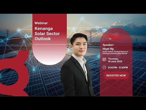 Kentrade Webinar | Kenanga Solar Sector Outlook