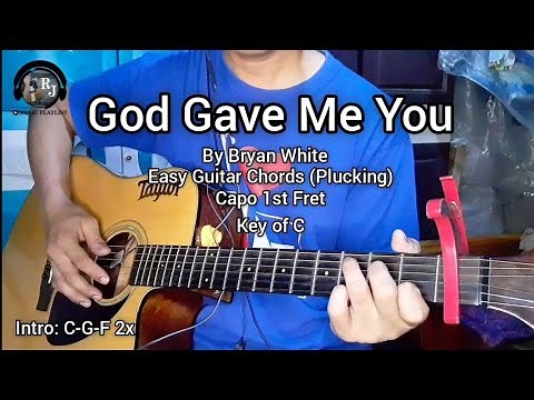 God Gave Me You by Bryan White | Easy Guitar Chords Tutorial with Lyrics (Plucking)