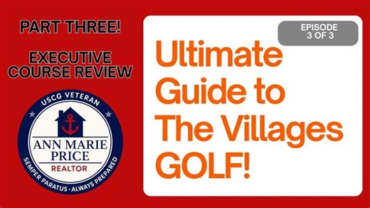 Ultimate Guide to Golf in The Villages, Florida – Executive Courses Edition 40+ Short Courses Ranked | Ann Marie J. Price