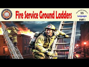 Fire Service Ground Ladders - Part 1