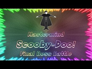 Scooby-Doo! Night of 100 Frights ★ Perfect Final Boss Battle • Mastermind