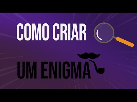 COMO CRIAR UM ENIGMA! (PASSO A PASSO)