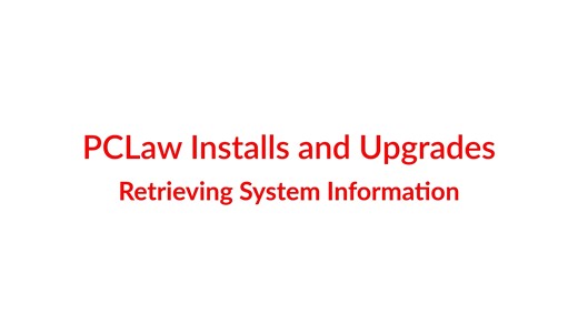 PCLaw - Retrieving System Information (1)