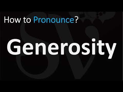 How to Pronounce Generosity? (CORRECTLY)