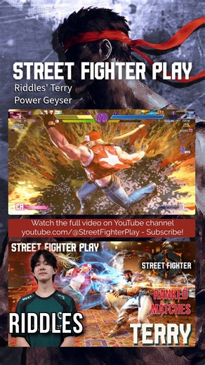 Street Fighter Play | SF6| Riddles' Terry - Power Geyser #streetfighter6 #sf6_Terry #ranked Street Fighter 6 Terry Power Geyser SF6 Terry ranked match Street... | Instagram