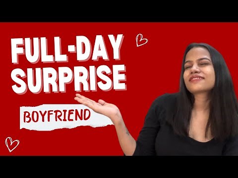 Full day surprise plan for boyfriend birthday | How to surprise your boyfriend, husband, wife, gf