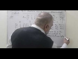 Inverse of a matrix using Gauss Elimination method by Dr. Anjum Pervaiz Bukhsh