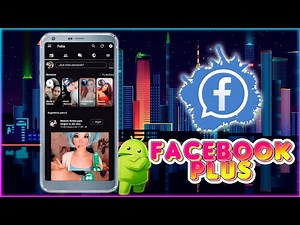 Descargar Facebook Plus Actualizado 2024 😍 Facebook Sin Publicidad