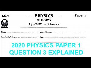 2020 KCSE PHYSICS PAPER 1 QUESTION 3