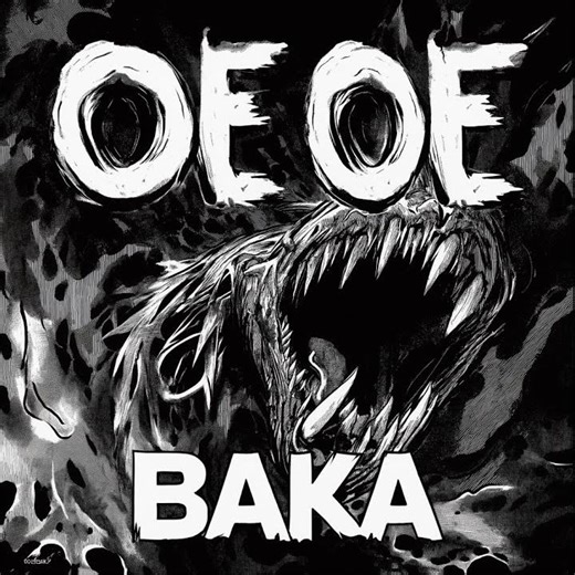 OE OE BAKA