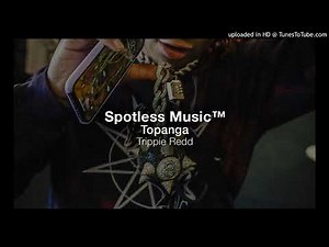 trippie redd - topanga [clean] [Best Version]