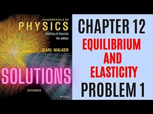 Halliday resnick chapter 12 problem 01 solution | Fundamentals of physics 10e solutions