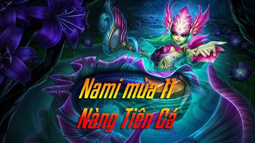 Nami Build: Cách Lên Đồ, Bảng Ngọc mới nhất mùa 15