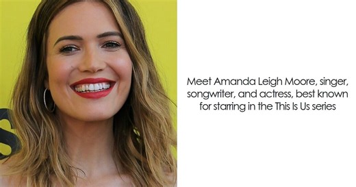Mandy Moore: Bio And Career Highlights