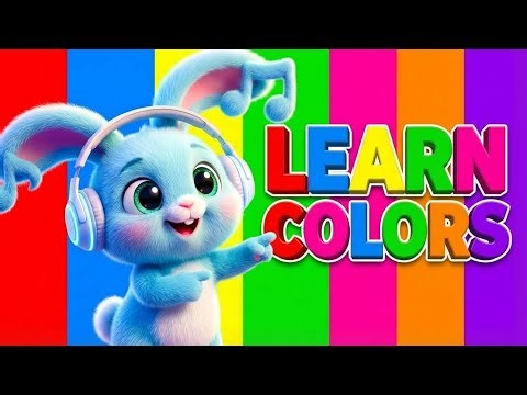 Color Song for Kids 🎵 Learn Colors with a Cute Bunny | Nursery Rhyme