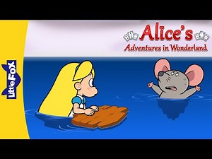 Alice's Adventures Ch. 4-5 | Mouse in the Pool of Tears | Alice in Wonderland | Little Fox