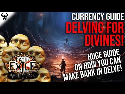 FORGET MF... How to make Divines in Delve (A Guide to Everything in Delve) | PoE 3.23 Affliction