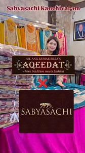 26K views · 150 reactions | Sabyasachi Designer Kanchiwaram just@₹2400/- To place order click on link  https://www.aqeedat.co.in/live/super-hit-wedding-collection-9925 | AQEEDAT | Facebook