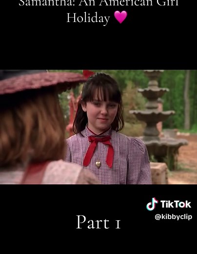 Samantha: An American Girl Holiday - Part 1