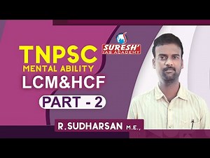 Aptitude | LCM & HCF - 2 | Sudharsan | Suresh IAS Academy