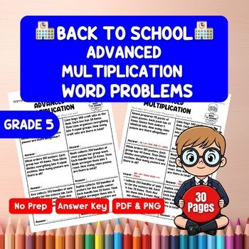 5th Grade Advanced Multiplication Word Problems Worksheets |  Back to School