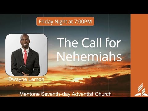 The Call for Nehemiahs | Sermon by Pastor Dwayne Lemon