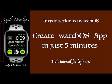 watchOS :- Build first  watchOS App  in just 5 minutes Xcode, Swift