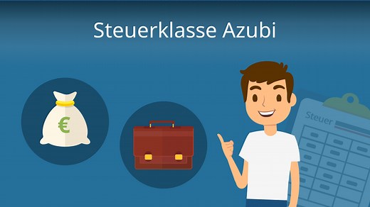 Steuerklasse Azubi • Welche Steuerklasse hast du?
