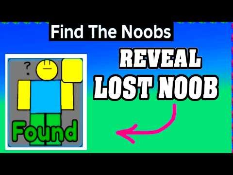 Reveal LOST NOOB Location in FIND THE NOOBS ROBLOX (Update Version)