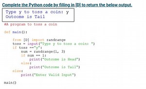 Complete the Python code by filling in [D] to return the below ... | Filo
