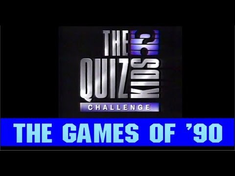 The Games Of '90 - Quiz Kids Challenge