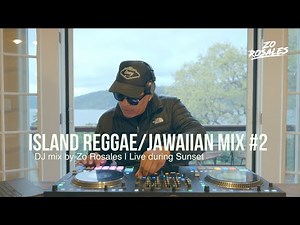 🌴 Island Waves Vol. 2 | Island Reggae & Jawaiian DJ Mix | Chill Vibes ft. Kolohe Kai, J Boog, Fiji