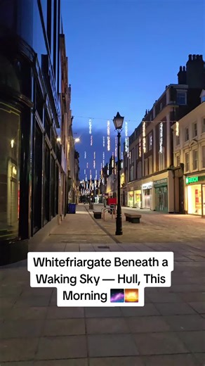 Whitefriargate Morning Light in Hull: A Stunning Awakening