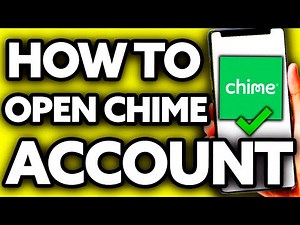 How To Open Chime Bank Account (2025) - FULL Guide