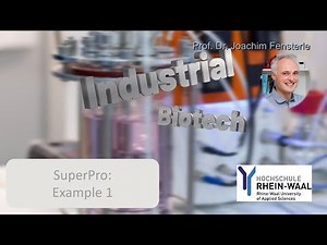 SuperPro for Bioengineers - Extended Seminar Version: Example 1, setting up a simple process